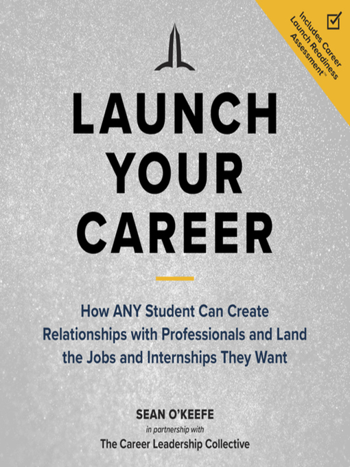 Title details for Launch Your Career by Sean O'Keefe - Available